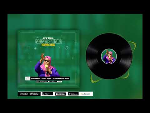 AUDIO: Hamis BSS - Mama Samia Mp3 Download