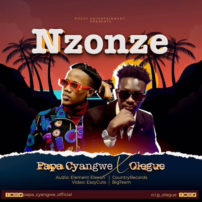 AUDIO: Papa Cyangwe Ft Olegue - Nzonze Mp3 Download