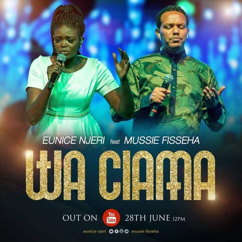 AUDIO: Eunice Njeri Ft Mussie Fisseha – Waciama Mp3 Download