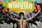 AUDIO: Young Killer - Mtafutaji Mp3 Download