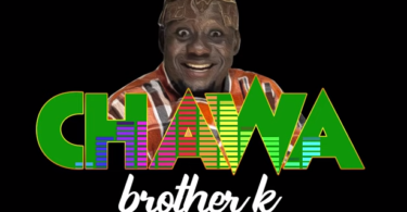 AUDIO: Brother K - Chawa Mp3 Download