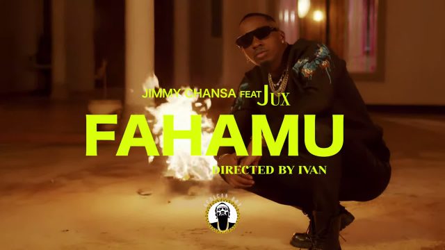 VIDEO: Jimmy Chansa Ft Jux - Fahamu Mp4 Download