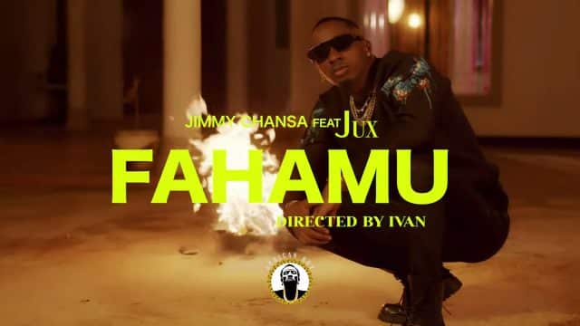 VIDEO: Jimmy Chansa Ft Jux - Fahamu Mp4 Download