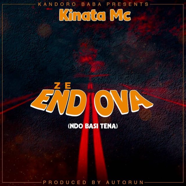 AUDIO: Kinata Mc - Ze End Ova Mp3 Download