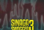 AUDIO: Young Killer Msodoki - Sinaga Swagga 3 Mp3 Download