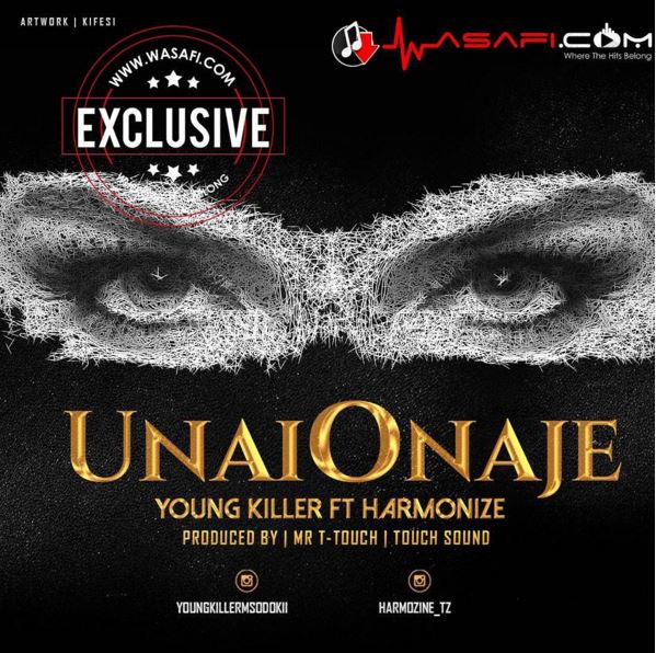 AUDIO: Young Killer Ft Harmonize - Unaionaje Mp3 Download