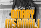 AUDIO: Lava Lava - Omary Msomali Mp3 Download