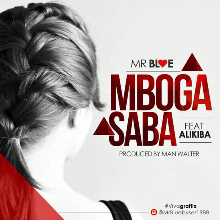 AUDIO: Mr Blue Ft Alikiba - Mboga Saba Mp3 Download