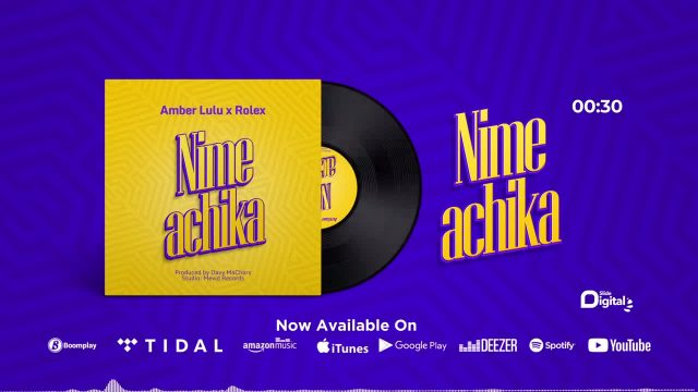 AUDIO: Amber Lulu Ft Rolex - Nimeachika Mp3 Download