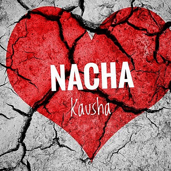AUDIO: Nacha - kausha Mp3 Download