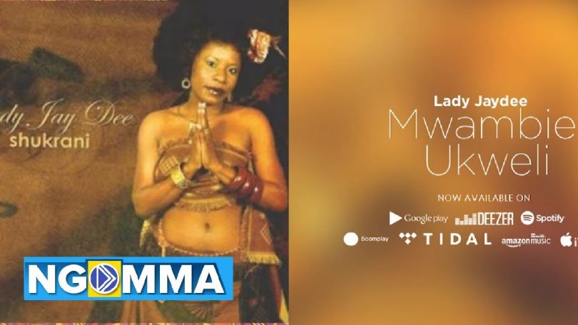 AUDIO: Lady Jaydee - Mwambie Ukweli Mp3 Download