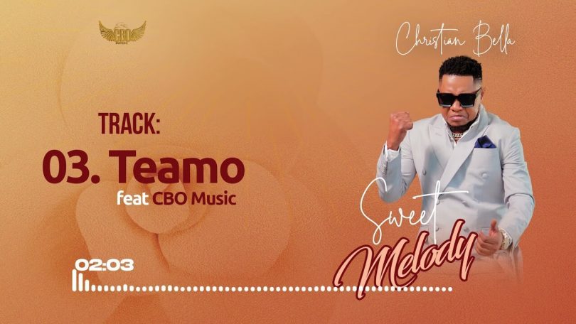 AUDIO: Christian Bella Ft CBO Music - Teamo Mp3 Download