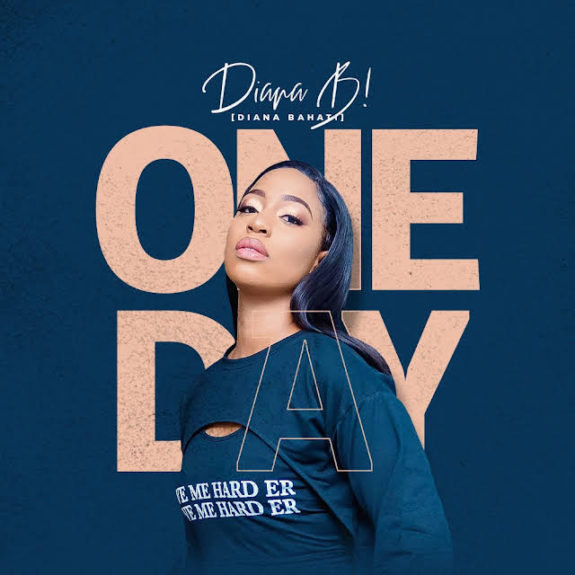 AUDIO: Diana Bahati - One Day Mp3 Download