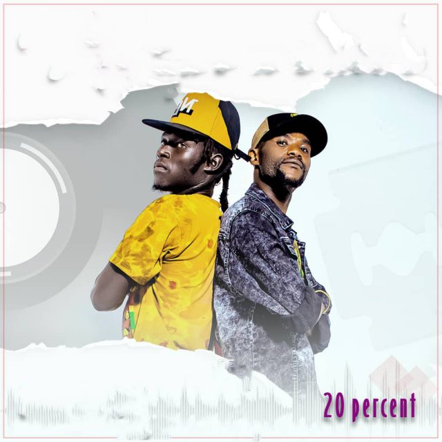AUDIO: 20 Percent Ft EBL Drucula - Chura Mp3 Download