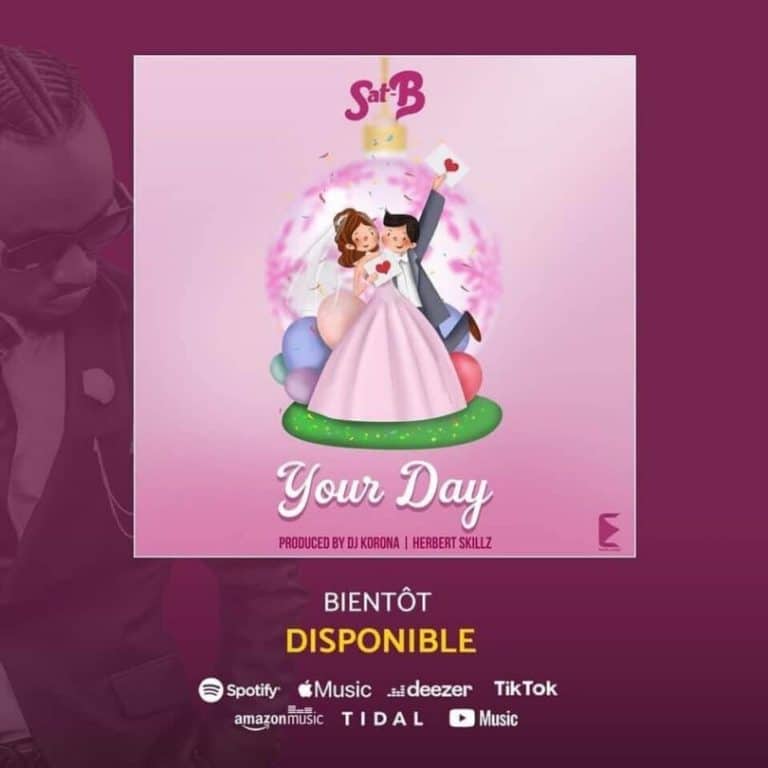 AUDIO: Sat-B - Your Day Mp3 Download
