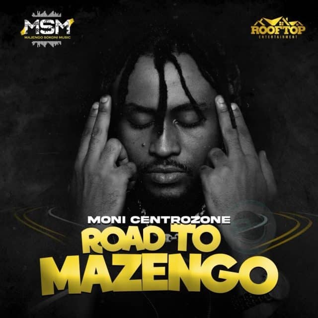 FULL ALBUM: Moni Centrozone - Road To Mazengo Mp3 Download