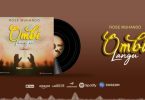 AUDIO: Rose Muhando - Ombi Langu Mp3 Download