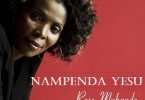 AUDIO: Rose Muhando - Yesu Nakupenda Mp3 Download