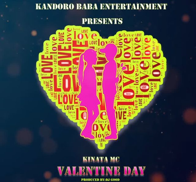 AUDIO: Kinata Mc - Valentine Day Mp3 Download