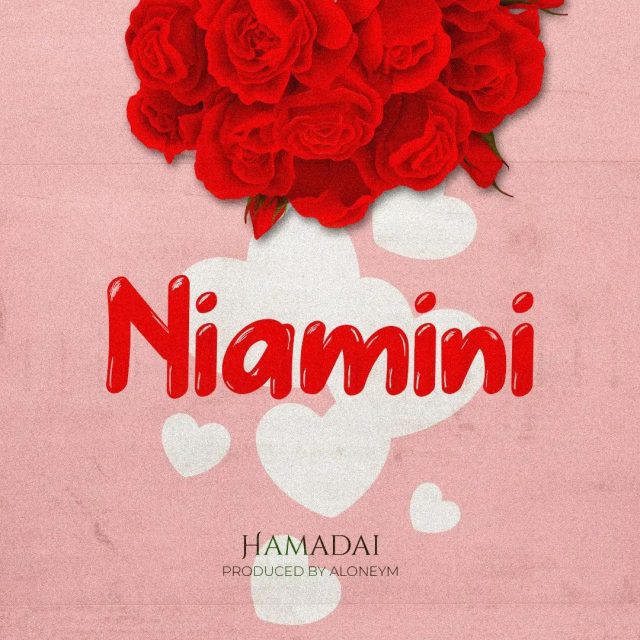 AUDIO: Hamadai - Niamini Mp3 Download