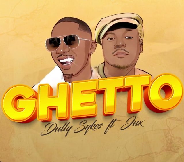 AUDIO: Dully Sykes Ft Jux - Ghetto Mp3 Download