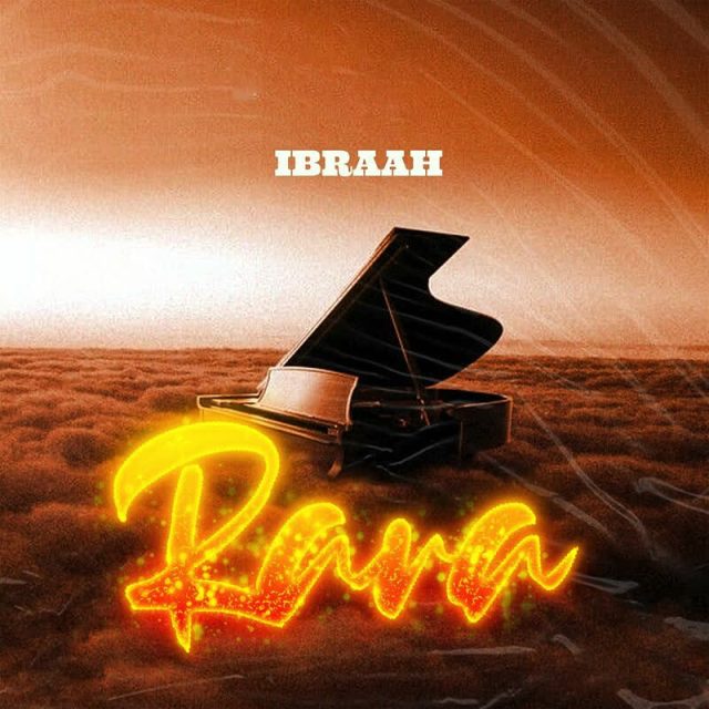 AUDIO: Ibraah - Rara Mp3 Download