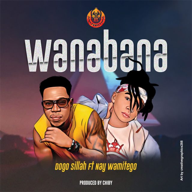 AUDIO: Nay Wamitego Ft Dogo Sillah Ft - Wanabana Mp3 Download