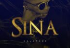 AUDIO: Galatone - Sina Mp3 Download
