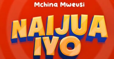 AUDIO: Meja Kunta Ft Mchina Mweusi - Naijua Iyo Mp3 Download
