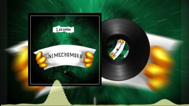 AUDIO: Lukamba - Nimechomoka Mp3 Download