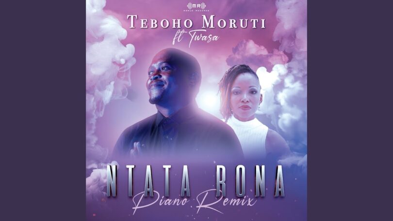 AUDIO: Teboho Moruti Ft Twasa - Ntata Rona AmaPiano Remix Mp3 Download