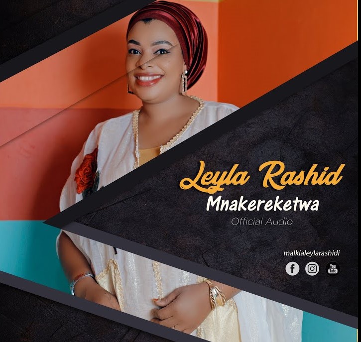 AUDIO: Leyla Rashid - Kwa Hilo Hujanikomoa Mp3 Download