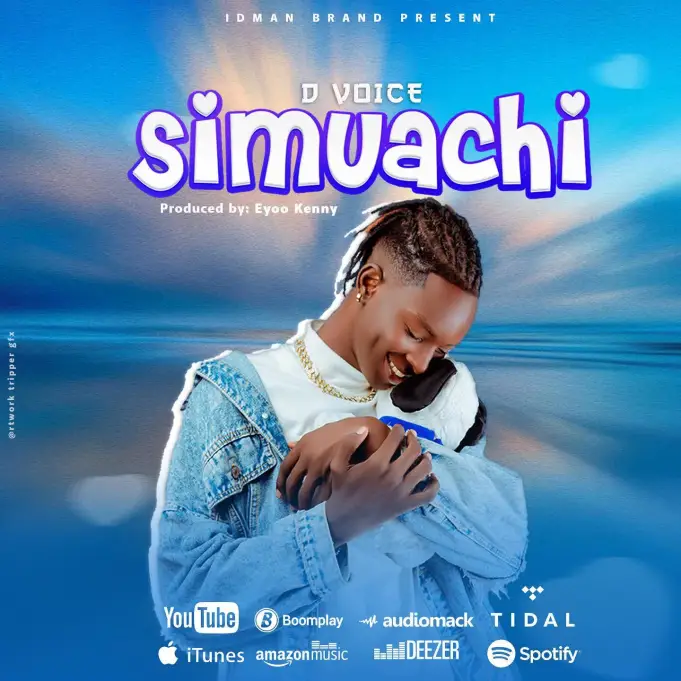 AUDIO: D Voice - Simuachi Mp3 Download