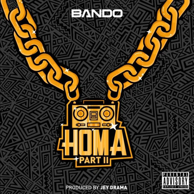 AUDIO: Bando Mc – Homa Part 2 Mp3 Download