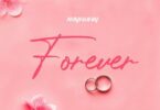 AUDIO: Rayvanny - Forever Mp3 Download