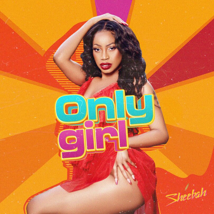 AUDIO: Sheebah - Only Girl Mp3 Download