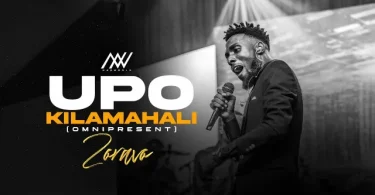 AUDIO: Zoravo - Upo Kila Mahali Omnipresent Mp3 Download