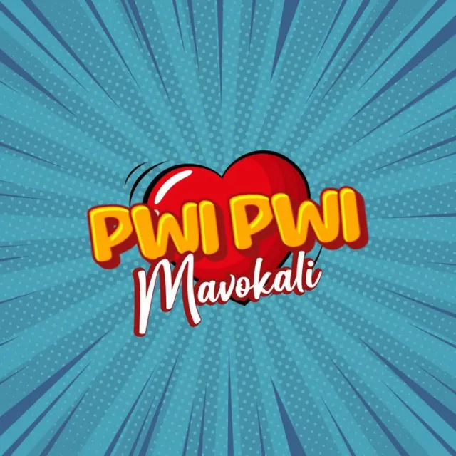 AUDIO: Mavokali - Pwi Pwi Mp3 Download