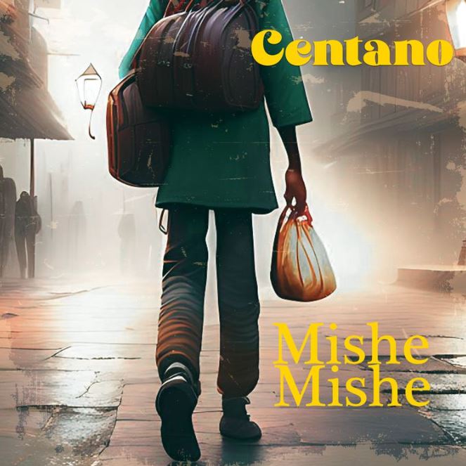 AUDIO: Centano - Mishe Mishe Mp3 Download