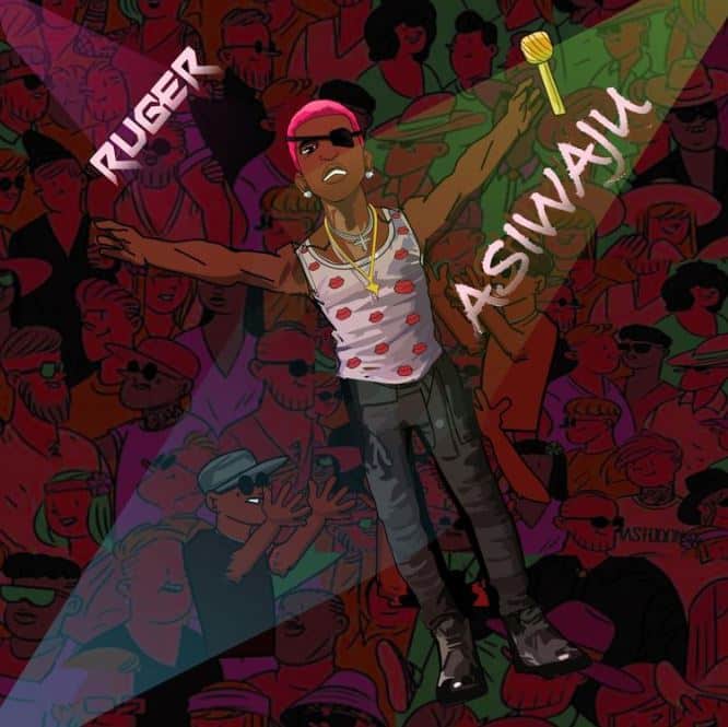 AUDIO: Ruger - Asiwaju Mp3 Download