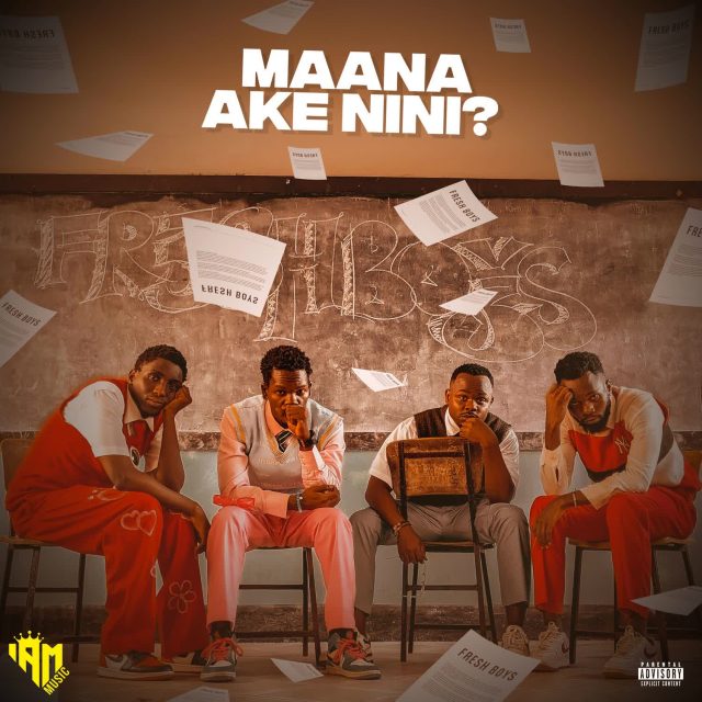 AUDIO: FreshBoys - MAANA AKE NINI Mp3 DOWNLOAD