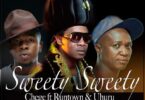 AUDIO: Chege Ft Runtown & Uhuru - Sweety Sweety Mp3 Download