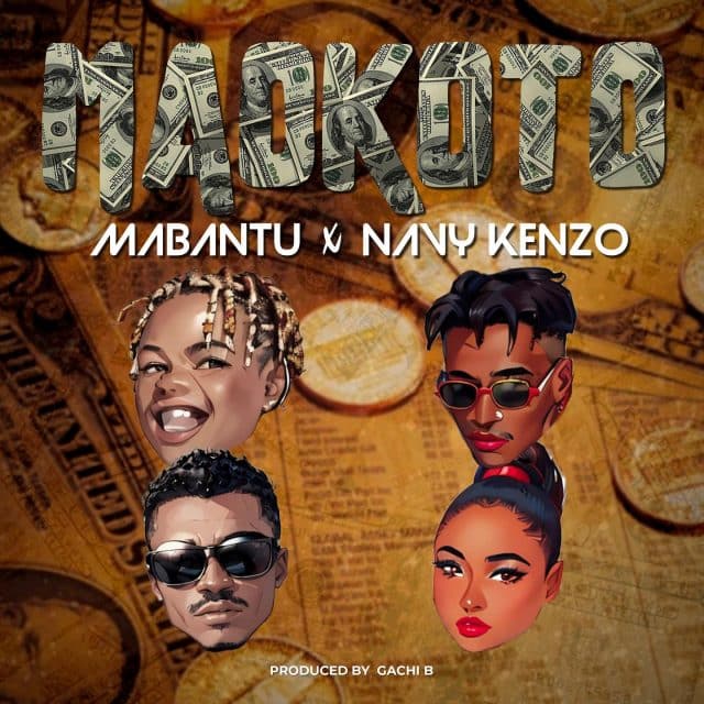 AUDIO: Mabantu Ft Navy Kenzo - Maokoto Mp3 Download