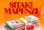 AUDIO: Nacha - Sitaki Mapenzi Mp3 Download