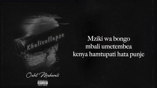 AUDIO: Orbit Makaveli - Khali Collapse Mp3 Download