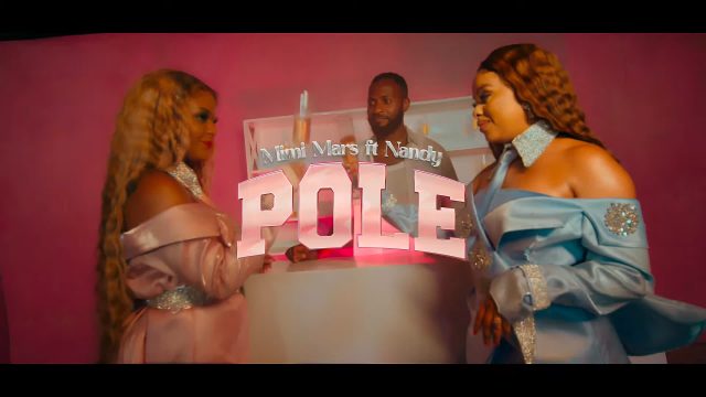 VIDEO: Mimi Mars Ft Nandy - Pole Mp4 Download