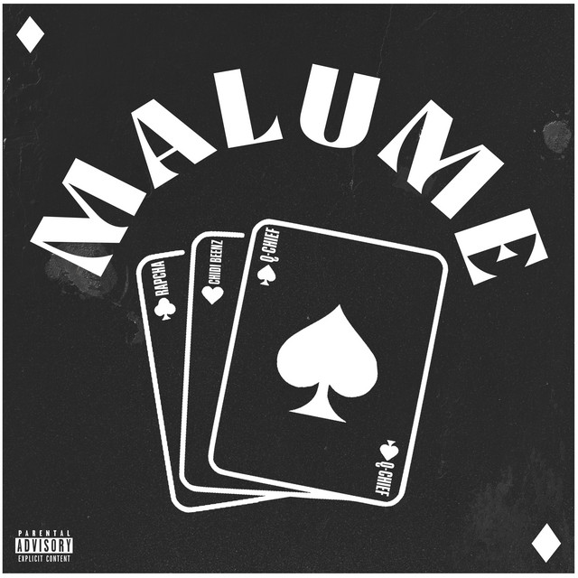AUDIO: Q Chief Ft Rapcha & Chidi Benz - MALUME Mp3 Download