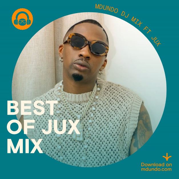 Download Exclusive Mix Ft Jux Hapa Mdundo