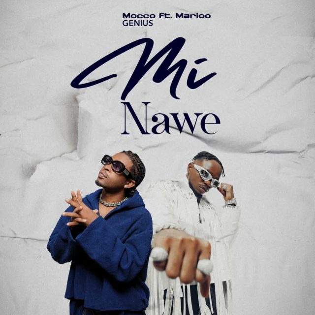 AUDIO: Mocco Genius Ft Marioo - Mi Nawe Mp3 Download