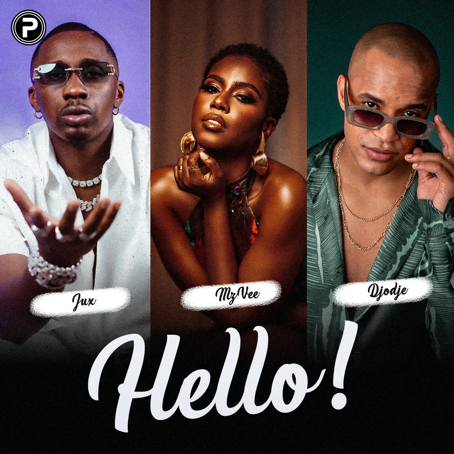 AUDIO: Jux X Djodje - Hello Ft P.M.P & MzVee Mp3 Download